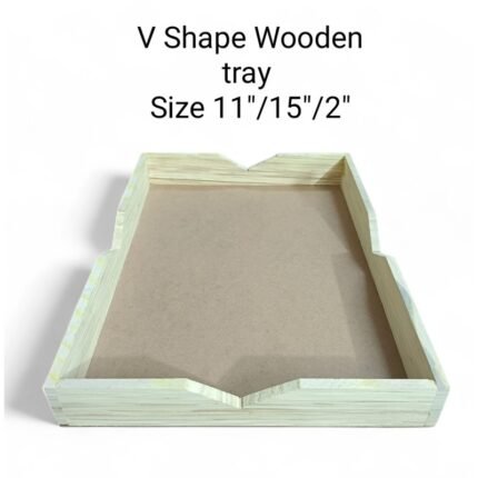 V Shape Wooden tray Size- 11″/15″/2″ – Rs.150/pc ( moq 5pc)
